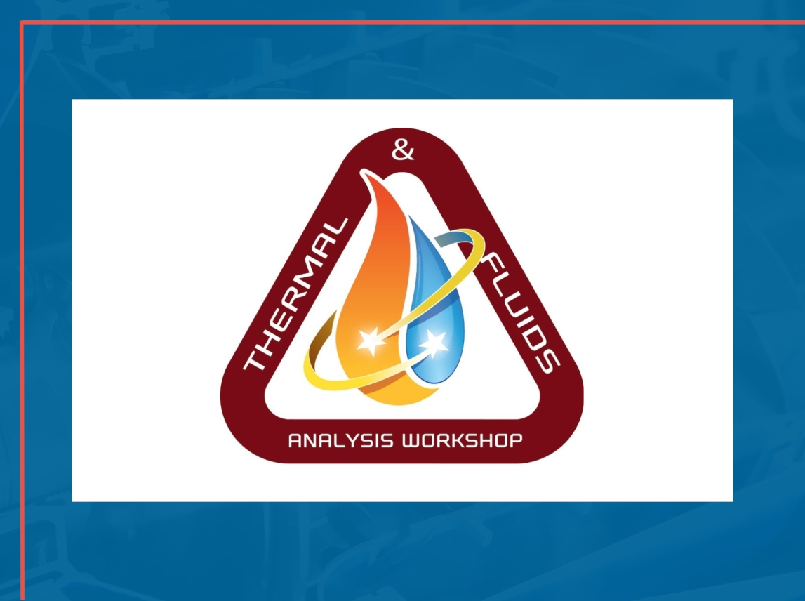 Thermal and Fluids Analysis Workshop 2026